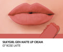 SILKYGIRL Gen Matte Lip Cream